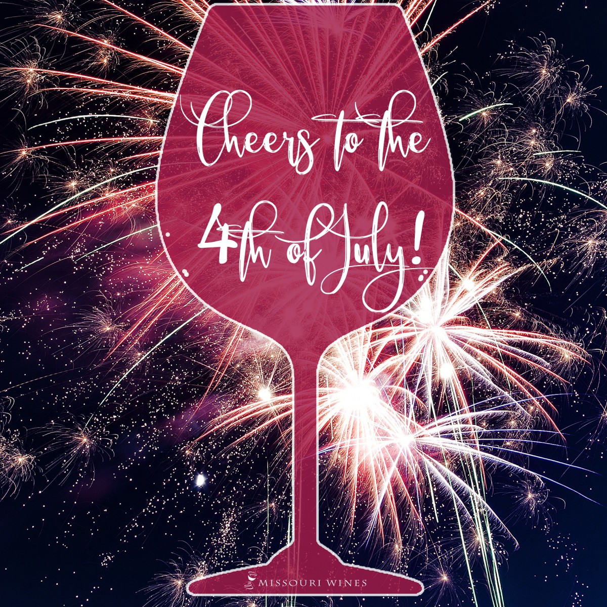 Cheers to the Fourth of July | MO Wines